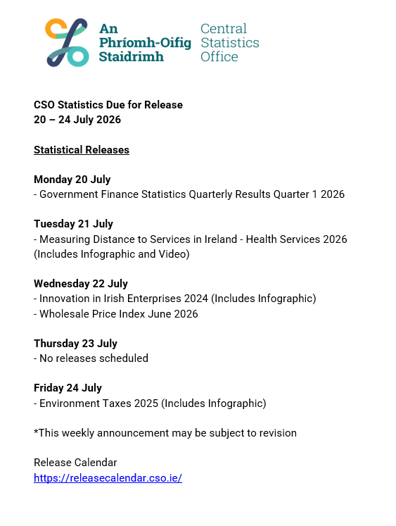 CSOIreland's tweet photo. CSO Weekly Announcement 20 - 24 July 2026  #CSO https://t.co/owtIgs2HZO https://t.co/85idCXe9TY