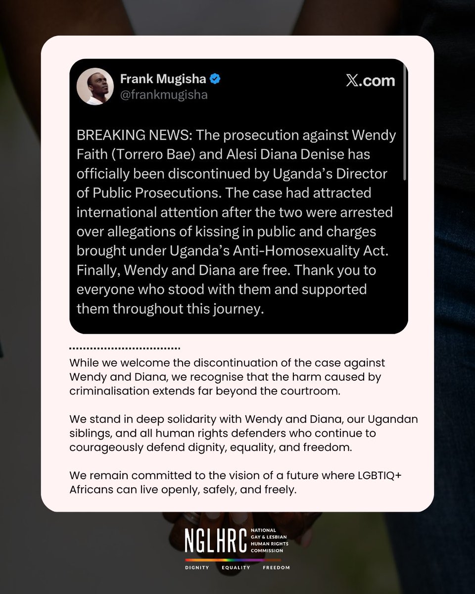 NGLHRC's tweet photo. We welcome the discontinuation of the case against Wendy and Diana and stand in unwavering solidarity with our Ugandan siblings and HRDs across the region, who continue to fight for a continent where ALL Africans can live with dignity, freedom and safety
#EqualityandJusticeforAll https://t.co/IlUns6wwIk