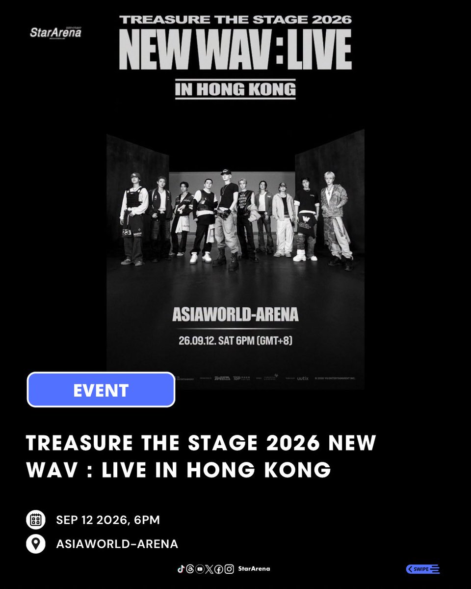 StarArena_'s tweet photo. TREASURE THE STAGE 2026 NEW WAV : LIVE IN HONG KONG

📅 SEP 12 2026, 6PM
📍 ASIAWORLD-ARENA
🎫 HKD 1899/1599/1299/999/799

🔖 Fanclub Registration:
JUL 16, 3PM – JUL 17, 11:59PM

⏰ Fan Club Presale (UUTIX only):
JUL 22, 1PM

🔔 General Onsale:
JUL 24, 1PM

🔗 UUTIX, MAOYAN, DAMAI, 鹅票票

@ygtreasuremaker @tme_live
#TREASURE #THESTAGE_NEWWAV_LIVE
#트레저 #TREASUREinHK