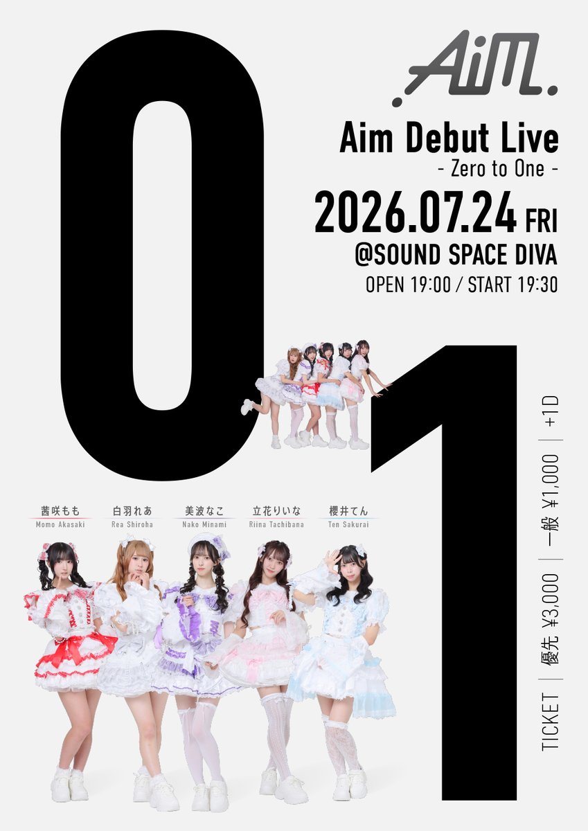 ♪この後22：30チケット販売開始！ 『新体制Aim Debut Live - Zero to