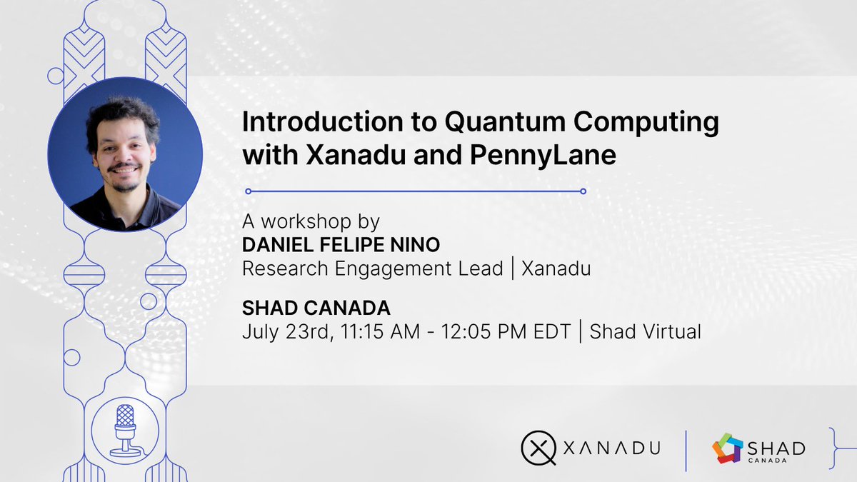 We love connecting with the future STEM leaders across the country!

On July 23rd, Daniel Felipe Nino is hosting a virtual quantum workshop for Shad Canada (@​S