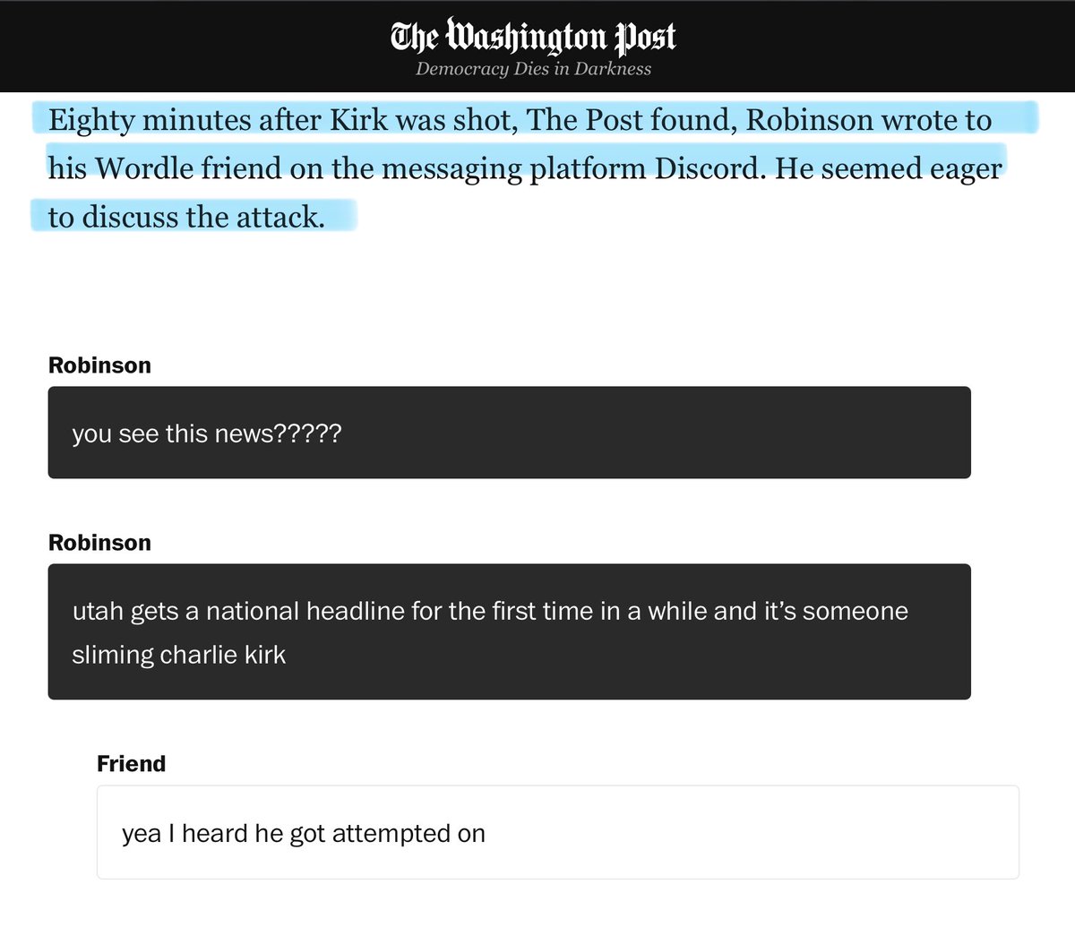 Villgecrazylady's tweet photo. Reading back over this WaPo article from last December and was reminded that Tyler Robinson was playing Wordle and casually texting his friend just 16 minutes before he was supposedly first caught on Ring doorbell limping down 800 S.

He was then in frequent communications with multiple friends after the shooting, acting totally normal. But he never text his boyfriend?

Also, Lance says he was crying the next morning but he was also again playing Wordle with his friend. And I still can’t get over the fact that they expect us to believe Tyler’s parents “recognized” him from those two pictures.