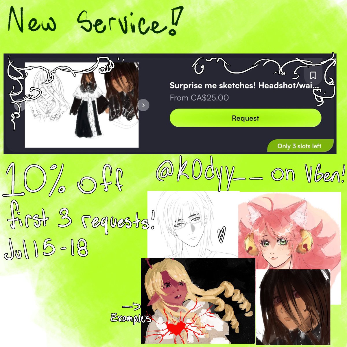 K0dyy__'s tweet photo. Hii just putting this out here since I forgot to showcase my new service! Doing surprise me headshot/waist up sketch commissions on Vgen! First 3 clients will receive a 10% off discount from July 15-18!! ❤️
#vgen #commissions #vgencommissions
https://t.co/c4ykUKBCSj https://t.co/vrVZ9OiHHt