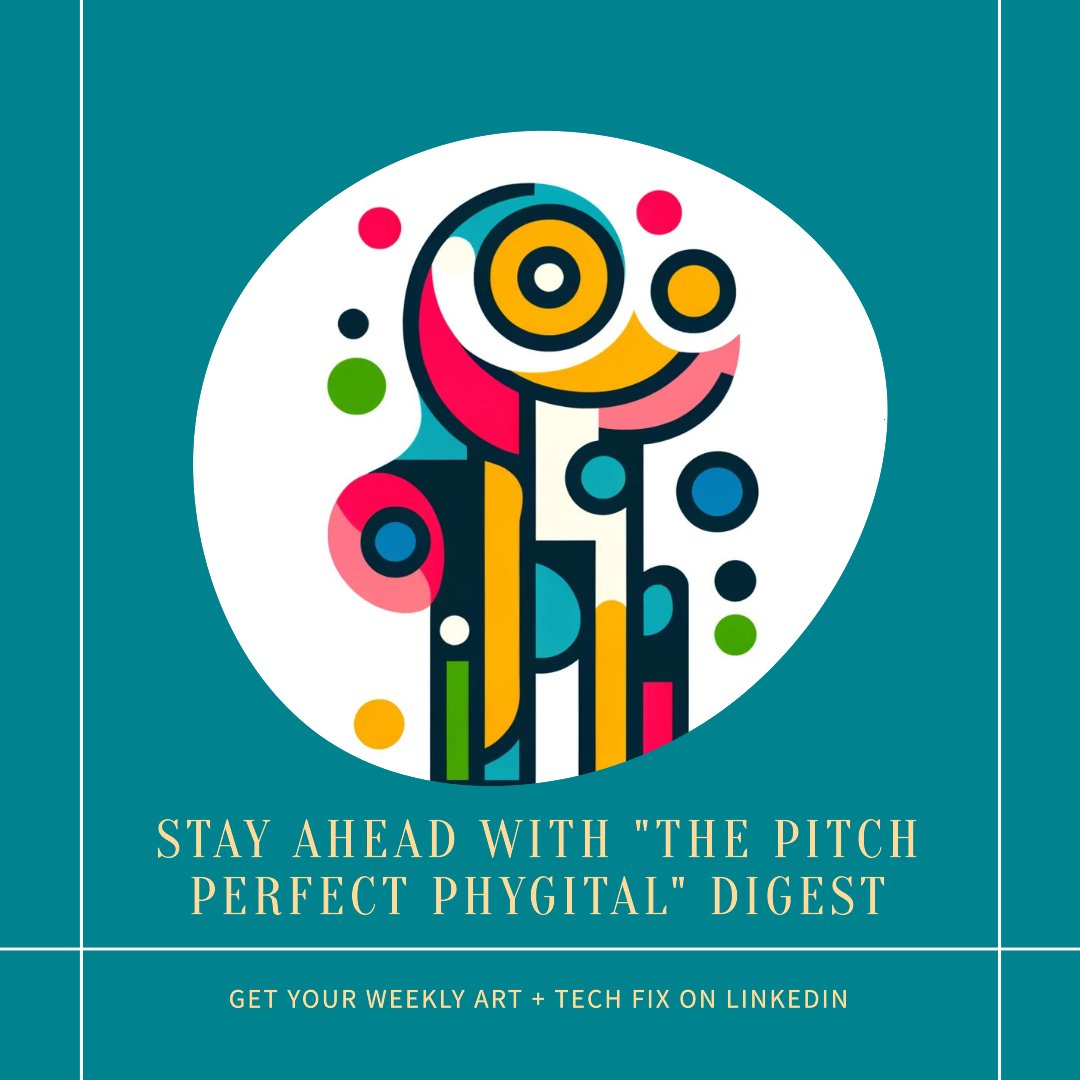 SurRNFTs's tweet photo. 👉 Get your Art+Tech fix with the free digest "The #Pitch Perfect #Phygital" by https://t.co/dF6rSk0xHW! Geared for #Journalists, #Media, #PR pros, & #ArtCollectors 🎨
📬 Subscribe now via #LinkedIn: https://t.co/ASQfs3LZ3z
#DigitalArt #ArtTech #Collectibles #NFT #FineArt https://t.co/AobhhBscmC