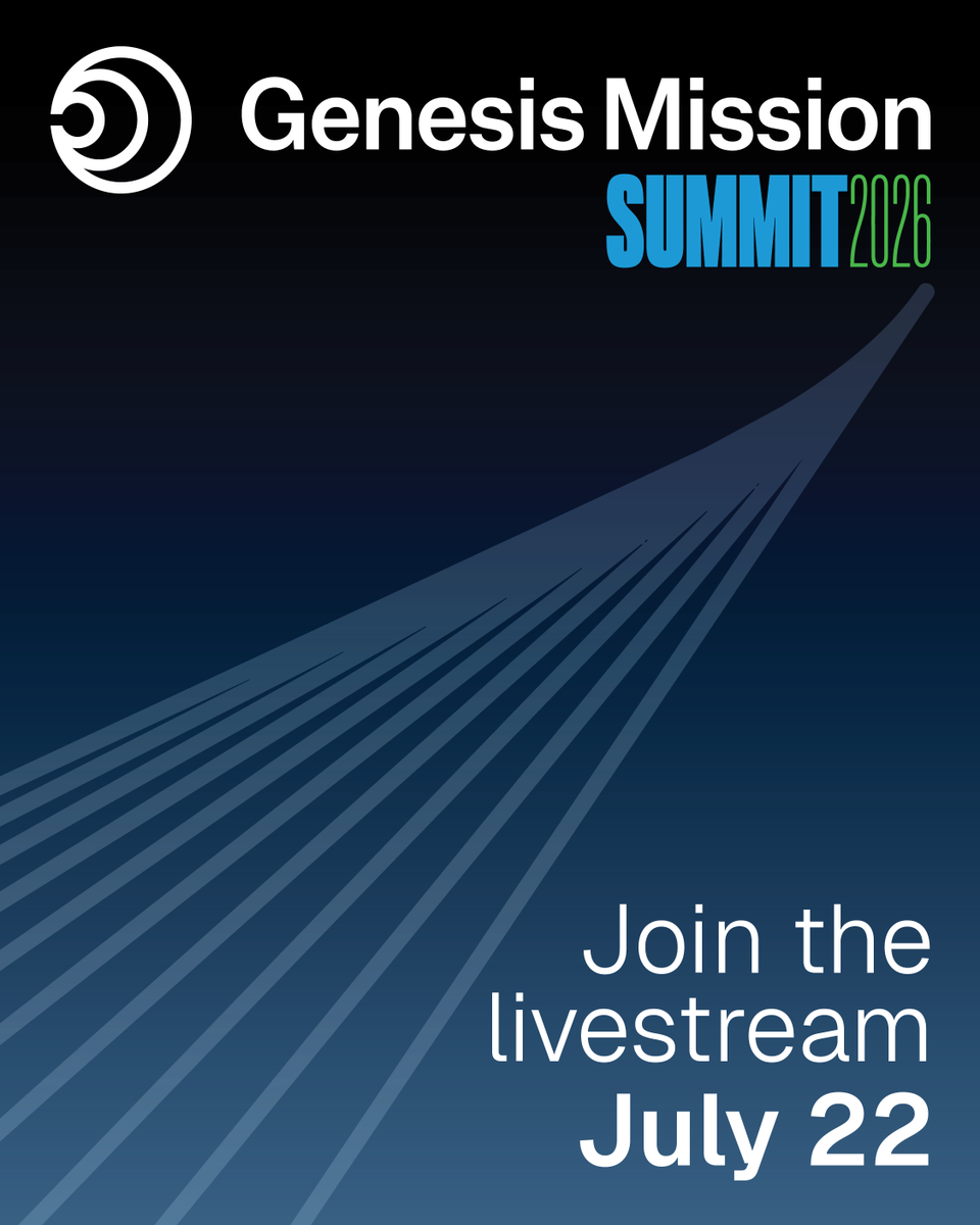 ScienceUnderSec's tweet photo. A new chapter in scientific discovery takes center stage July 22 at the Genesis Mission Summit! 

We will unveil the first funding awardees, launch major strategic partnerships, and reveal what’s next for the Mission. 

Watch Live on July 22: https://t.co/Mam6iBTJwh https://t.co/LNCI5RIBqc