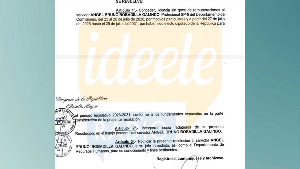 ideeleradio's tweet photo. 🔴 #LoÚltimo | Licencia por cinco años | La Oficialía Mayor del #Congreso emitió las resoluciones que otorgan licencia sin goce de remuneraciones, desde el 27 de julio del 2026 hasta el 26 de julio del 2031, a dos servidores parlamentarios vinculados a #FuerzaPopular que fueron elegidos diputados en el último proceso electoral.