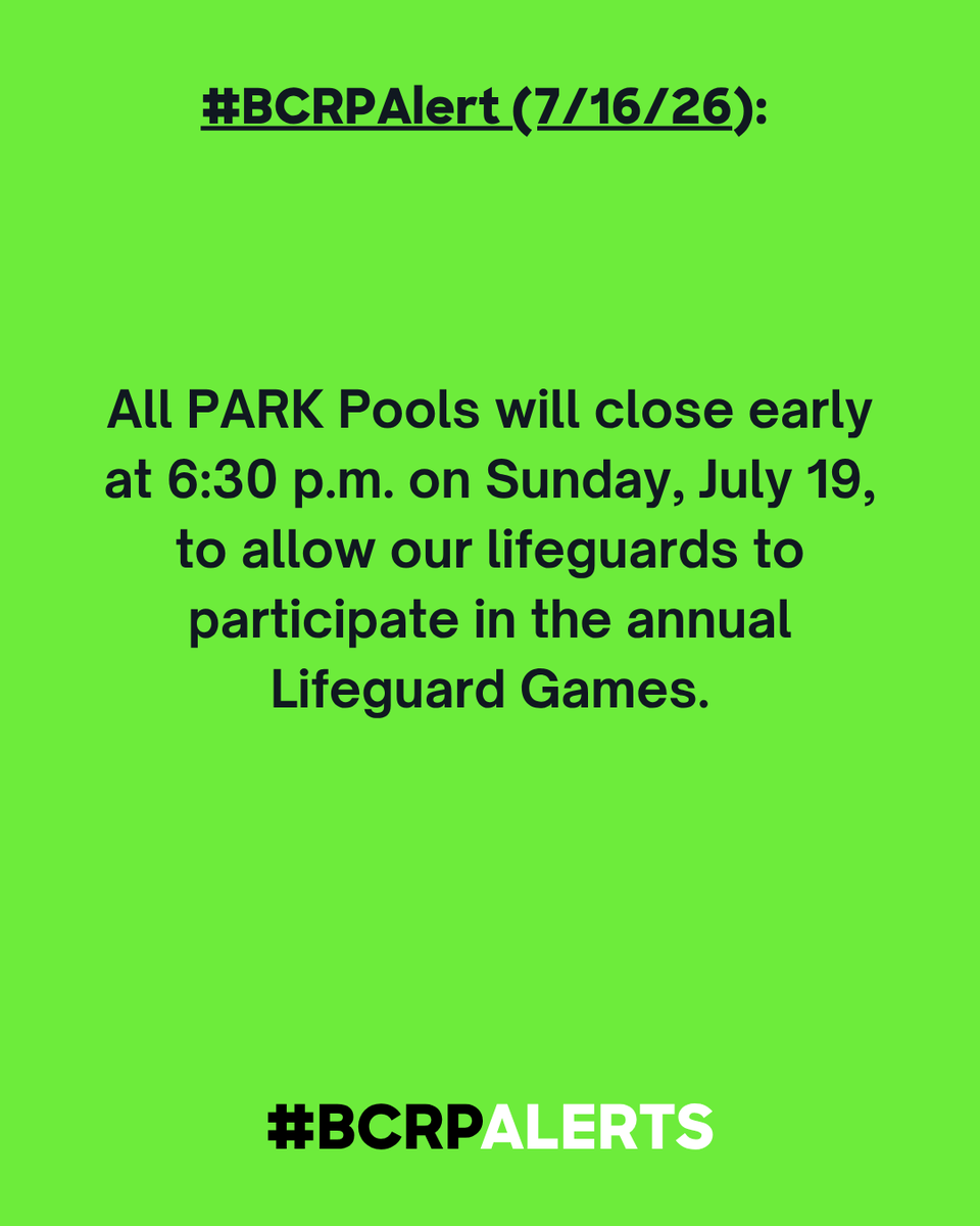 RecNParks's tweet photo. #BCRPAlert (7/16/26): All PARK Pools will close early at 6:30 p.m. on Sunday, July 19, to allow our lifeguards to participate in the annual Lifeguard Games. https://t.co/YR6OS75HsE