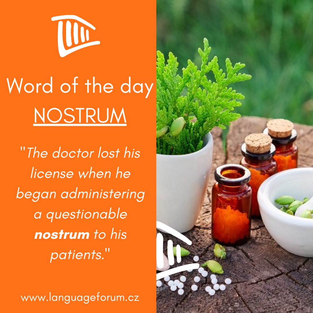 LanguageforumCz's tweet photo. Nostrum /ˈnɒstrəm/ is a noun meaning a medicine prepared by an unqualified person, especially one that is not considered effective or a scheme or remedy for bringing about some social or political reform or improvement.

#learnenglish #languageforum https://t.co/amif69EcnD
