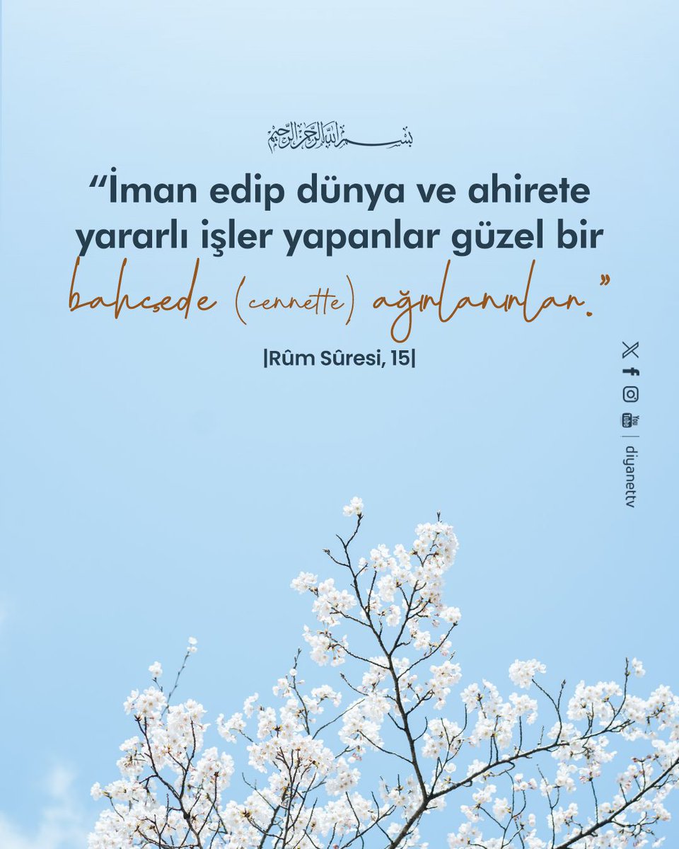 DiyanetTV's tweet photo. Rahmân ve Rahîm olan Allah’ın adıyla...

❝İman edip dünya ve ahirete yararlı işler yapanlar güzel bir bahçede (cennette) ağırlanırlar.❞

|Rûm Sûresi, 15| https://t.co/os3n3NnyV0