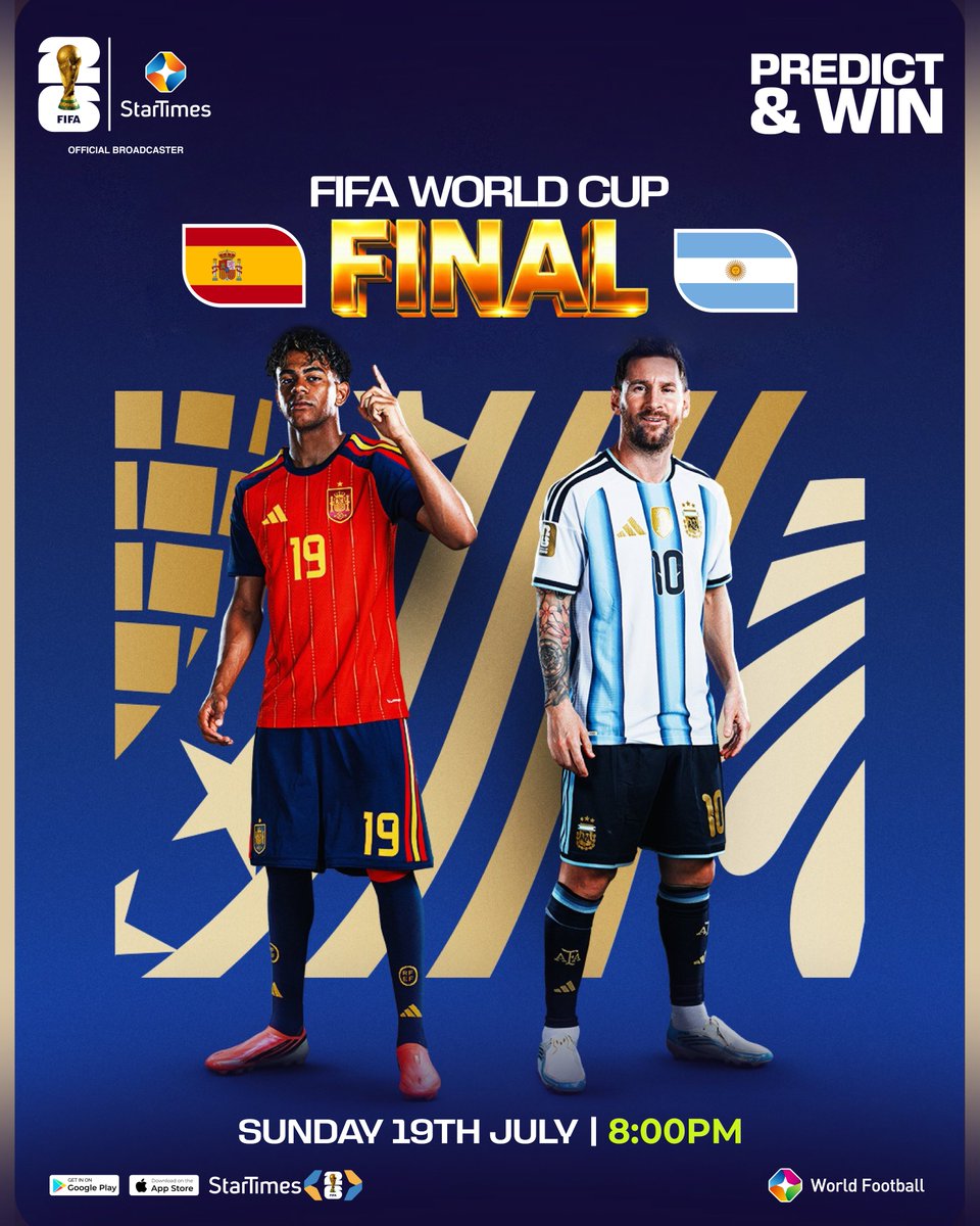 StarTimes_Ng's tweet photo. #GiveawayAlert!
Football's biggest prize is on the line—and so is your chance to win.
Predict the correct score in the FIFA World Cup Final between Spain and Argentina before kick-off for a chance to win ₦5,000. 10 winners will be selected.

To participate:
👥 Follow our page
❤️ Like this post
🔄 Share/Repost this post
💬 Comment your prediction below

⏰ Entries close at kick-off.

Think you've got it right? 
Let us know below.👇🏽

Terms & Conditions apply.

#StarTimesFIFAWC2026