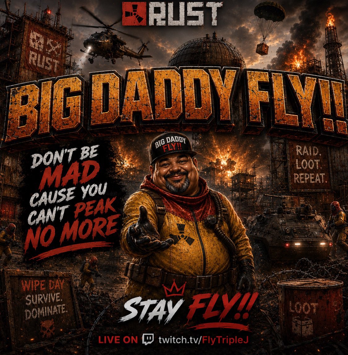 FlysCustomEdits's tweet photo. ☢️ WIPE DAY = CHAOS! ☢️
Big Daddy Fly is dropping in to build, raid, and dominate! 😈
Don’t Be Mad ‘Cause You Can’t Peak No More! 🔥@playrust @SHAUN_xC  @StreamerBPromos @StreamBoostSB 
LIVE NOW 👉 https://t.co/e7TvNyUziY
#Rust #WipeDay #Twitch #FlyTripleJ #StayFLY #Gaming #PVP https://t.co/RaxxjyJJ8K