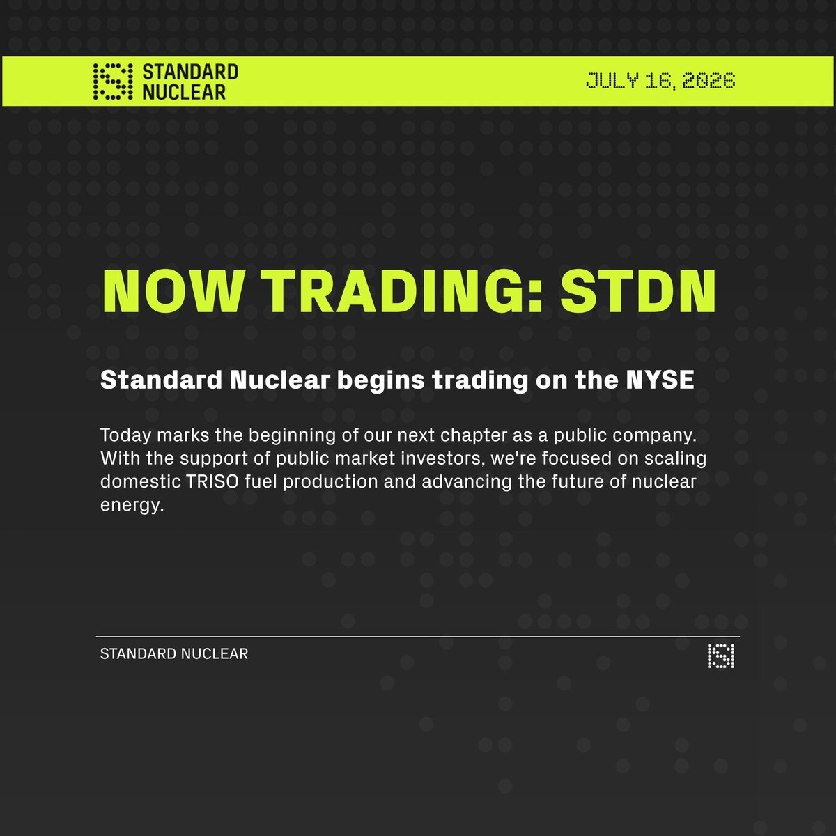 standardnuclear's tweet photo. Standard Nuclear (NYSE: STDN) is officially a public company. 🇺🇸

The advanced nuclear fuel that will power America is now backed by the public markets. @NYSE https://t.co/A2p77LwGQV