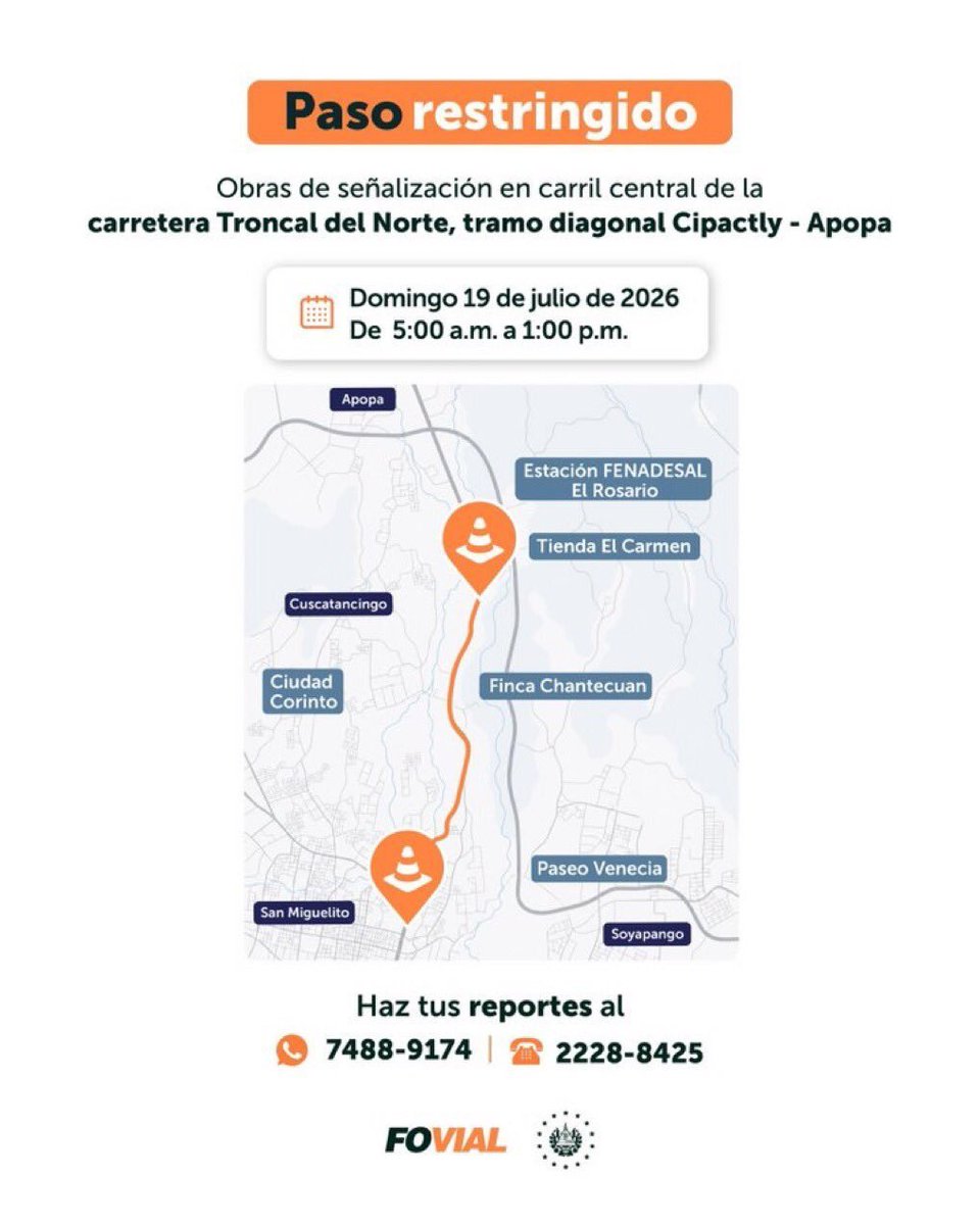 midiariosv's tweet photo. #TráficoSV| El @FOVIALITO informa que  habrá paso restringido por actividades de señalización en carretera Troncal del Norte, Apopa. El cierre se realizará de De 5:00 a.m. a 1:00 p.m. https://t.co/RJa8IVOPlm