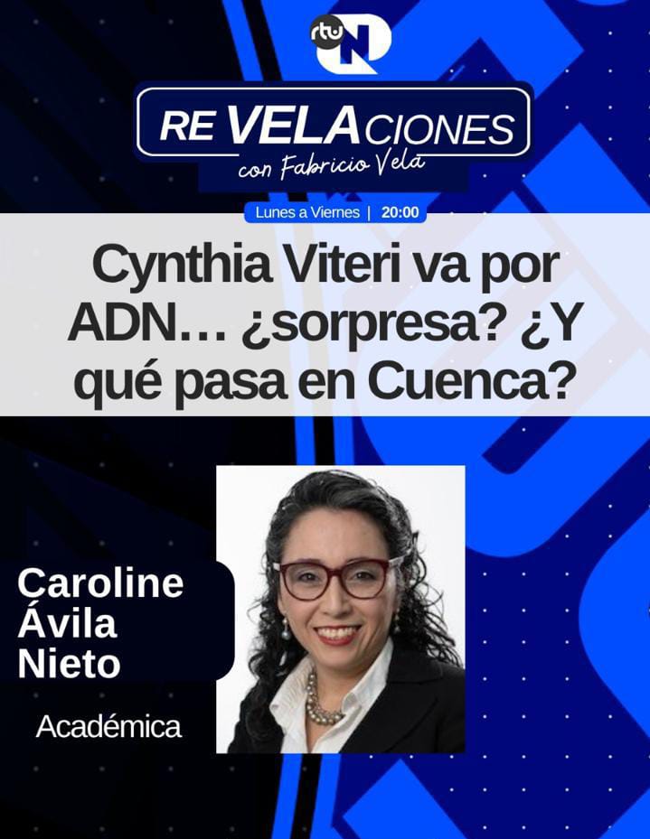 canalrtu's tweet photo. 🎙️ ¿Cynthia Viteri por ADN? Esta noche, en ReVELAciones, @fabriciovelav conversa con la académica Caroline Ávila Nieto sobre el panorama político y los movimientos que marcarán la agenda nacional. Te esperamos hoy a las 20:00 por RTU. #ReVELAciones https://t.co/1s71qiSYOD