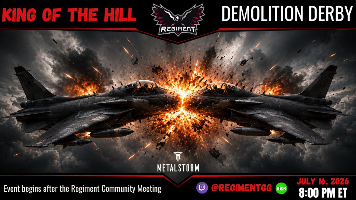 deux48's tweet photo. 🦅 Tonight's mission: Survive.

💥 5v5 Demolition Derby
🛩️ King of the Hill

Catch the action live on Regiment Twitch &amp; Kick immediately following the Community Meeting!

#Metalstorm #RegimentGG https://t.co/WAjAV1BOlC