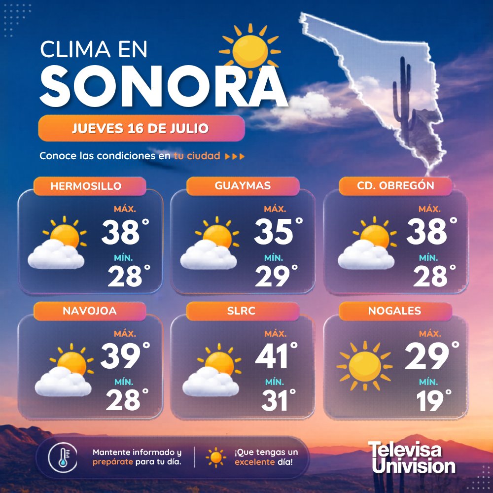 TelevisaSON's tweet photo. ⛅🌡️ Temperaturas máximas y mínimas para hoy, jueves 16 de julio, en distintos municipios de Sonora. ☁️ https://t.co/Y9vLU39uLp