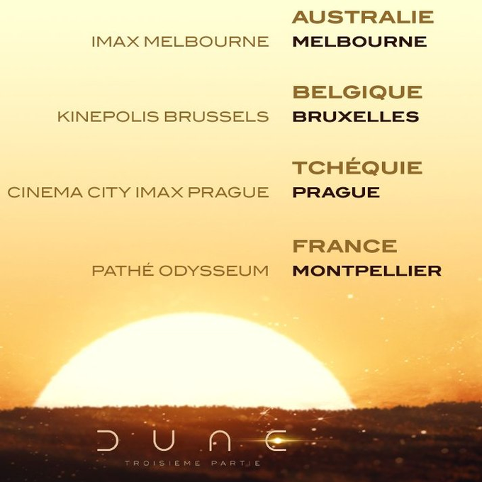 DuneInfoFR's tweet photo. Le prologue de 4 minutes de ‘DUNE : TROISIÈME PARTIE’ est diffusé avant les séances IMAX 70MM de ‘L'ODYSSÉE’.

Les salles les plus proches pour en profiter sont le Kinepolis Bruxelles et le Pathé Odysseum Montpellier. https://t.co/SmH2QQ8gSP