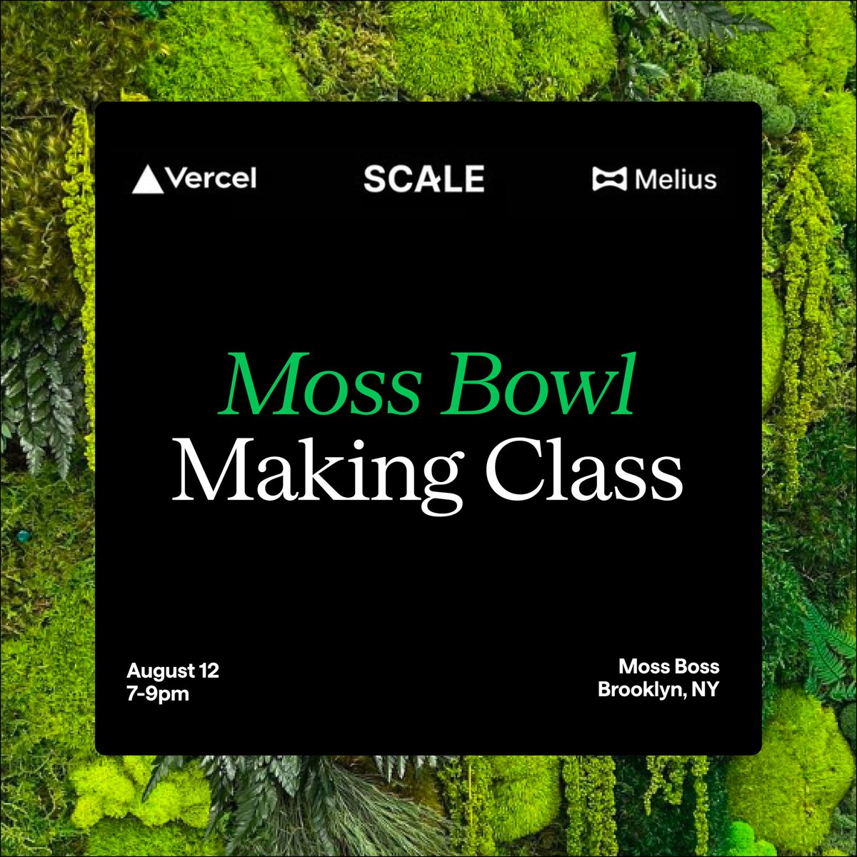 n0w00j's tweet photo. Melius, Vercel, and Scale VP are hosting the biggest creative leaders event of 2026.

Moss Bowl Making, drinks, heavy apps, everything you’d ever want when discussing the future of brand, design, and marketing with the most creative people in New York City.

DM me if interested. https://t.co/IuOKxczzp2