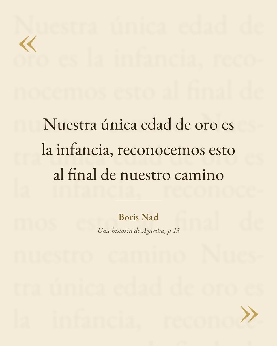 HiperbolaJanus's tweet photo. «Nuestra única edad de oro es la infancia, reconocemos esto al final de nuestro camino»
— Boris Nad
#EdadDeOro #Infancia #Camino https://t.co/Ue1W12mpWR