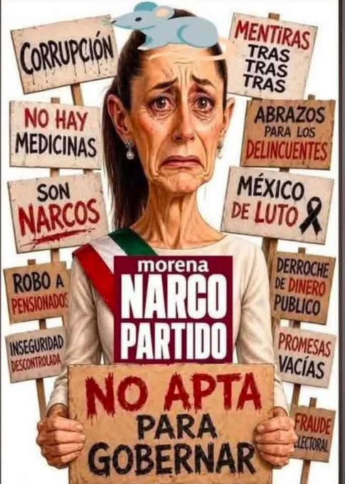 Mavcmx's tweet photo. Quedará en la historia de México que la Primer Presidente Mujer resulto ser un vil FRACASO
@Claudiashein 
#MorenaOrganizaciónCriminal https://t.co/faDyIjsdLJ