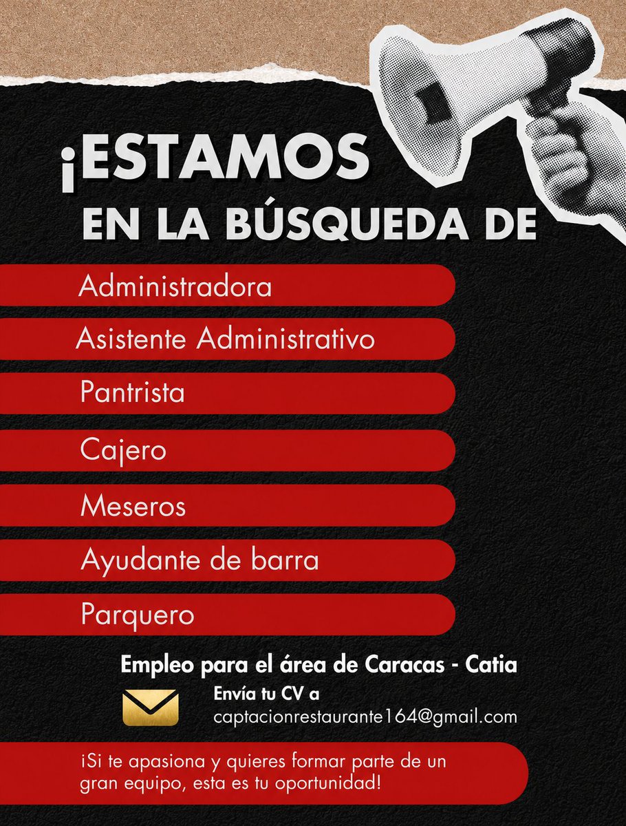 Empleoccs's tweet photo. 📍 UBICACIÓN  -  CATIA CARACAS📍 

💼 ¿Cumples con el perfil?🚀 ¿Cómo postularse?
Es muy sencillo. Envía tu síntesis curricular actualizada al:

📩  Captacionrestaurante164@gmail.com

.
#empleoccs #empleo #ccs #oportunidad #laboral https://t.co/BQXakqHnUc