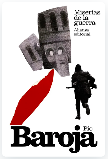 AstrudEvay's tweet photo. Recomiendo  esta novela de Pío Baroja escrita en 1951 y publicada en 2006.  
"Miserias de la guerra" está escrita desde el escepticismo de la edad y la convicción de que España no tiene remedio.
#España #lectura #apagalaTV https://t.co/CiEcz7qxmw