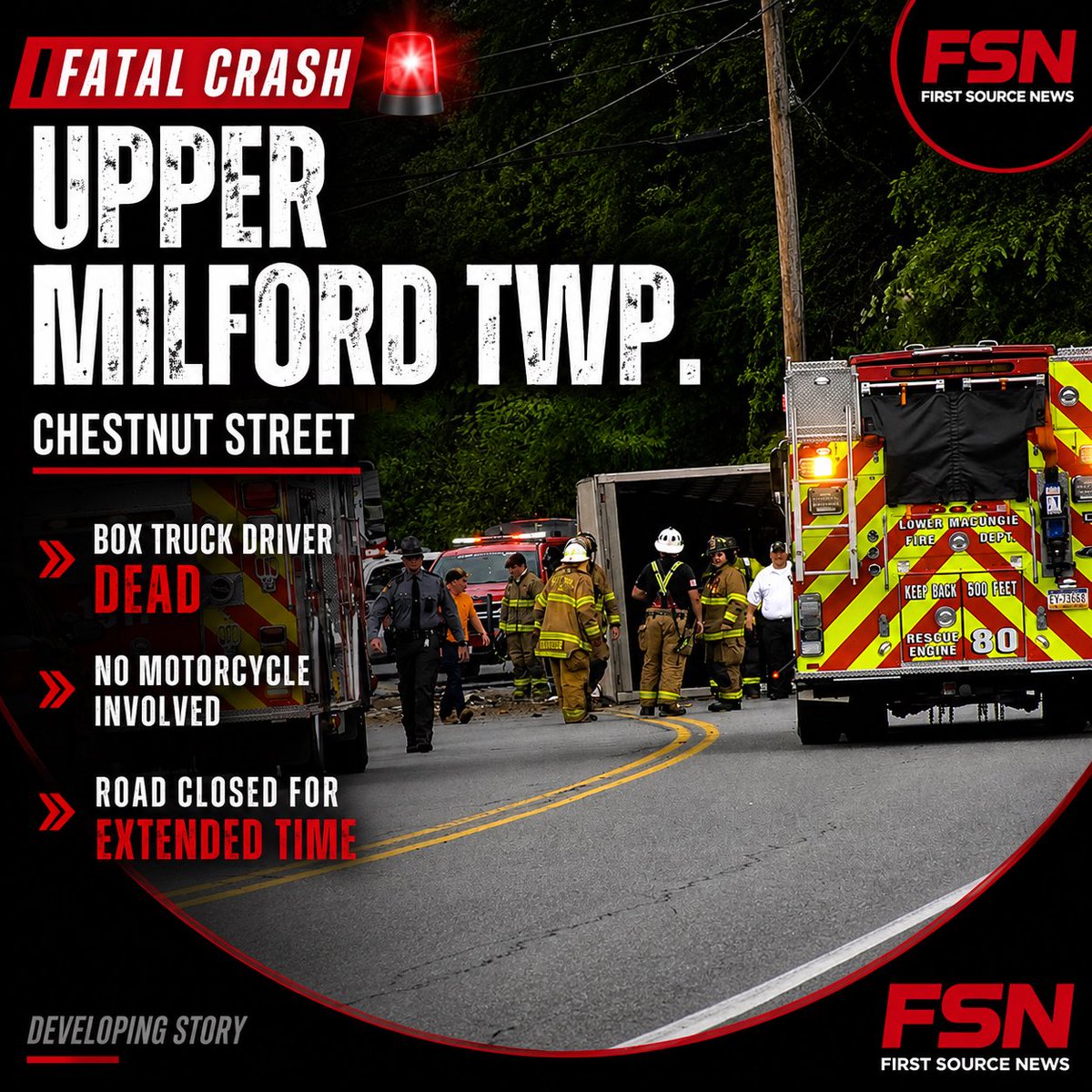 FsnMedia's tweet photo. 🚨 FATAL CRASH | Upper Milford Twp., PA

A box truck driver has died following a crash on Chestnut Street.

Initial scanner reports indicated a motorcycle was involved, but updated information from the scene suggests no motorcycle was involved.

🚧 Road closed for an extended period as the investigation continues.

#LehighCounty #UpperMilford #BreakingNews #TrafficAlert