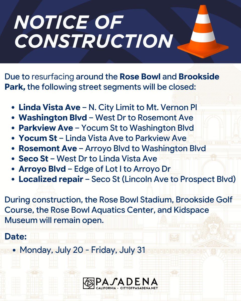 PasadenaGov's tweet photo. Due to resurfacing around the Rose Bowl and Brookside Park, the following street segments will be closed from Monday, July 20 until Friday, July 31:

• Linda Vista Ave – N. City Limit to Mt. Vernon Pl
• Washington Blvd – West Dr to Rosemont Ave
• Parkview Ave – Yocum St to Washington Blvd
• Yocum St – Linda Vista Ave to Parkview Ave
• Rosemont Ave – Arroyo Blvd to Washington Blvd
• Seco St – West Dr to Linda Vista Ave
• Arroyo Blvd – Edge of Lot I to Arroyo Dr
• Localized repair – Seco St (Lincoln Ave to Prospect Blvd)

During construction, the Rose Bowl Stadium, Brookside Golf Course, the Rose Bowl Aquatics Center, and Kidspace Museum will remain open.