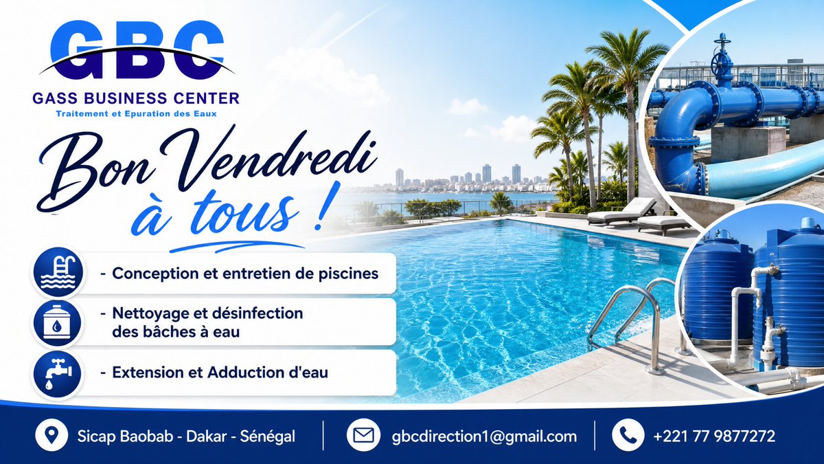 GASSAMAAdama3's tweet photo. Bon Vendredi à tous de la part de GBC - Gass Business Center...

Besoin de services piscine, nettoyage de bâches ou adduction d'eau à Dakar ? 
GBC est là!

Contactez-nous : +221 77 9877272
gbcdirection1@gmail.com

#GBC #Dakar #BonVendredi #Piscine #Eau #Sénégal #ServicesHydraulic https://t.co/7MF3VVJjNK