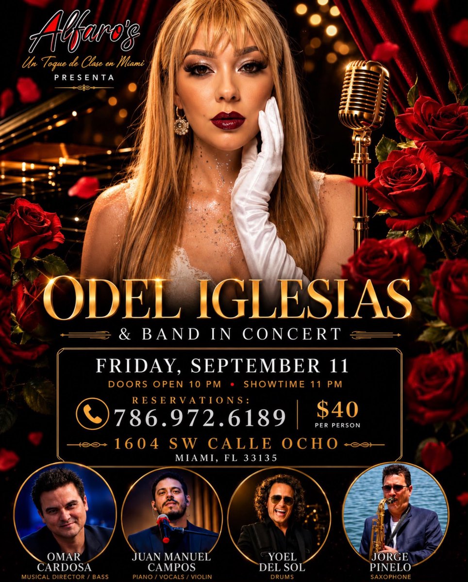 alfarosmiami's tweet photo. ALFARO’S  PRESENTA:
“ ODEL IGLESIAS &amp; BAND IN CONCERT ".
“ OMAR CARDOZA - DIRECCIÓN MUSICAL-,BAJO, JUAN MANUEL CAMPOS - PIANO - VOZ &amp; VIOLIN, YOEL DEL SOL - DRUMS - JORGE PINELO - SAXO ".
FRIDAY SEPTEMBER 11.
ALFARO’S
1604 SW CALLE OCHO
RSVP: 786.972.6189 // ALFAROS: 305.643.2151 https://t.co/GXqewdEQ5O