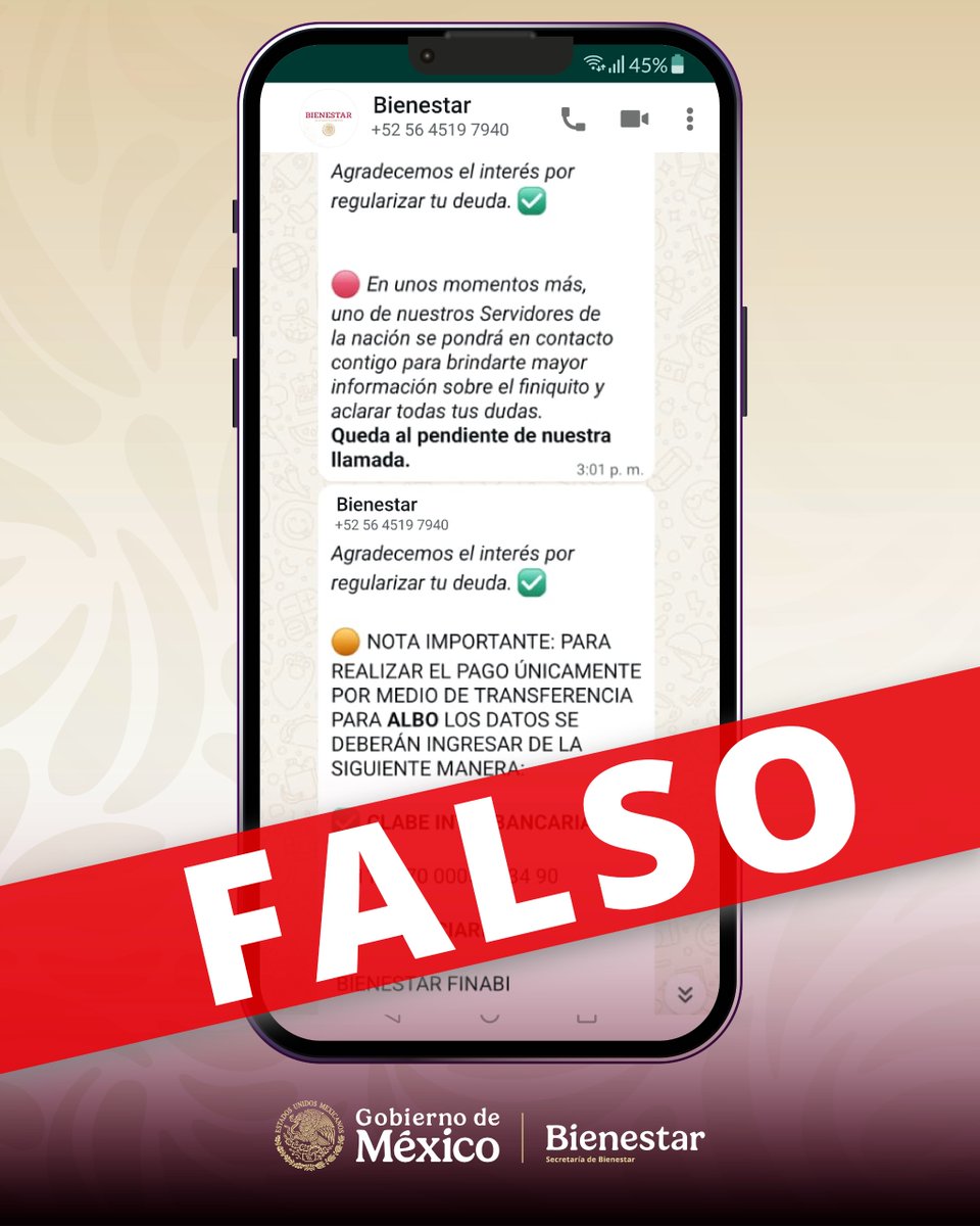 bienestarmx's tweet photo. 🔴 Aviso importante

Si recibes un mensaje o una llamada donde te informan sobre una supuesta regularización de deuda, un finiquito o te indican que un supuesto Servidor de la Nación se pondrá en contacto contigo, es un intento de engaño. https://t.co/r6ZawCEtbv