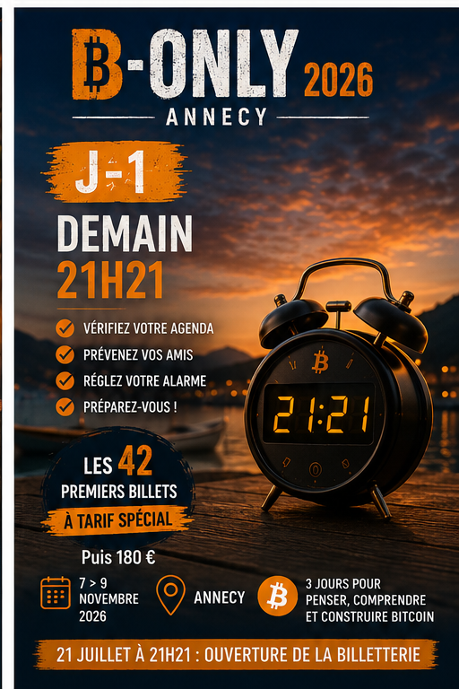alpinechain_xyz's tweet photo. 🚨 J-1.

Demain à 21 h 21, ouverture de la billetterie #BOnly2026.

⚡ 42 premiers billets à tarif spécial
➡️ Puis 180 €
📅 7–9 novembre
📍 Annecy

Réglez l’alarme à 21 h 20.
Votre futur vous remerciera. https://t.co/cPmRxz8xMD