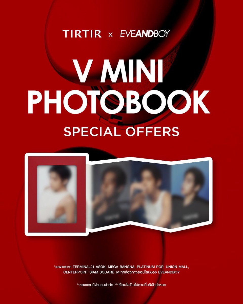 EVEANDBOY's tweet photo. ตามคำเรียกร้อง!
🩷EVEANDBOY x TIRTIR❤️

🚨TIRTIR V MINI PHOTOBOOK!

✨SPECIAL OFFERS✨
- เมื่อซื้อสินค้า TIRTIR ใดๆก็ได้ รับฟรี! TIRTIR Gel Pen 1 ด้าม (คละแบบ)
- เมื่อซื้อสินค้า TIRTIR ใดๆก็ได้ ครบ 590.- รับฟรี! TIRTIR Gel Pen 1 ด้าม (คละแบบ) และ TIRTIR Pouch (Size L) 1 ใบ
*ยกเว้นสาขา Platinum Pop 
- เมื่อซื้อสินค้า TIRTIR ใดๆก็ได้ครบ 999.- รับฟรี! TIRTIR Gel Pen 1 ด้าม (คละแบบ) , TIRTIR Pouch (Size L) 1 ใบ และ V MINI PHOTOBOOK 1 เล่ม
*Platinum Pop ได้ TIRTIR Pouch (Size S)
📅 ตั้งแต่วันที่ 16 ก.ค. 69 – 31 ก.ค. 69

📍 สาขาที่ร่วมรายการ 
- EVEANDBOY Platinum Pop, M Floor
- EVEANDBOY Terminal 21 Asok ชั้น 3 โซน Istanbul 
- EVEANDBOY Union Mall ชั้น 2
- EVEANDBOY Mega Bangna ชั้น 1
- EVEANDBOY Centerpoint Siam Square (Flagship Store) ติด BTS สยาม
- ช่องทางออนไลน์ EVEANDBOY

*ของแถมมีจำนวนจำกัด
*เงื่อนไขเป็นไปตามที่บริษัทกำหนด

#EVEANDBOY #EVEANDBOYXTIRTIRXNOSETEA #TIRTIR #V