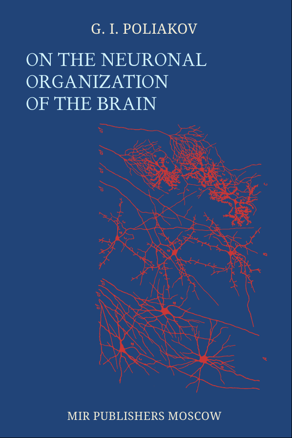 MirTitles's tweet photo. On The Neuronal Organization of The #Brain – Poliakov
devoted to a description of #processes relating to the establishment, #development, complication, and perfection of the orgnaization of #reflex mechanisms in the #evolution of #animals
#soviet #books
https://t.co/XRvWJC2MRy https://t.co/nXFMhgfcel