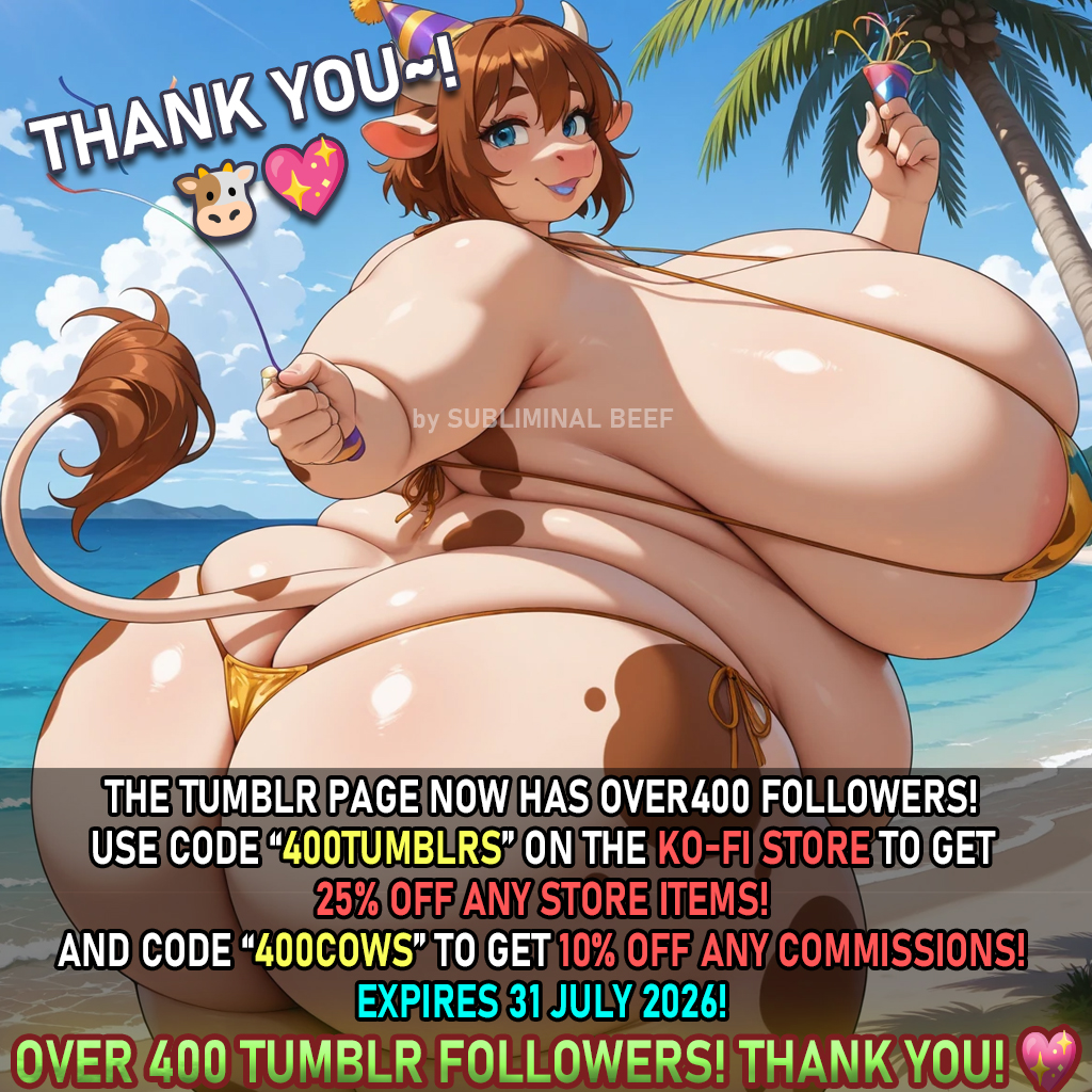 subbeef85611's tweet photo. ๐ https://t.co/EBDxY3ppgx
Moo! Thank you SO MUCH for the 400 Tumblr followers! If you're not following, then check it out for posts and updates!
https://t.co/t6WAHwMWUC
Here's to more subliminals! ๐ฎ๐
#ugsubs #subliminalaudio #fatfurry #feederism #weightgain #feedee #feeder https://t.co/qs407qObuC