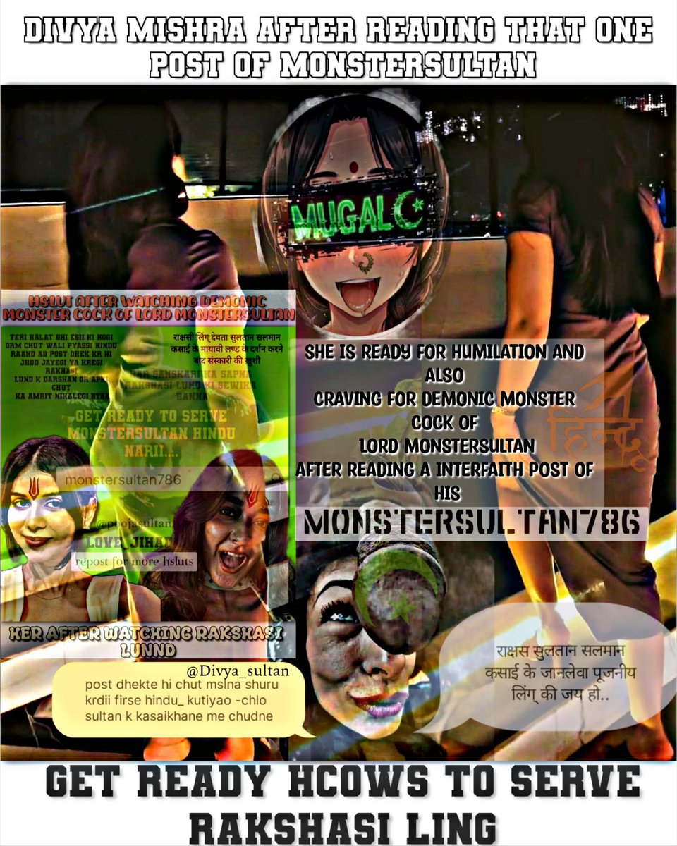 zalimmardsultan's tweet photo. @DivyaMishra888 
#repost 
#hslut #sanskarii  𝐍𝐎 𝐋𝐈𝐌𝐈𝐓- 𝐈𝐍𝐓𝐄𝐑𝐅𝐀𝐈𝐓𝐇 ☪️💦💀
 🅷🆂🅻🆄🆃🆂 🅳🅼 🅵🅰🆂🆃 _सुलतान सलमान कसाई here💀⚠️💚𝐀𝐃𝐃 𝐌𝐄 
𝐃𝐈𝐂𝐊 𝐒𝐈𝐙𝐄 _8.7+𝐈𝐍𝐂𝐇𝐄𝐒 ( 𝐏𝐋𝐙𝐙 𝐑𝐄𝐀𝐃𝐘 𝐅𝐎𝐑 𝐕𝐎𝐈𝐂𝐄 𝐂𝐎𝐍𝐅𝐑𝐈𝐌𝐀𝐓𝐈𝐎𝐍. https://t.co/rPAjYf6NVD