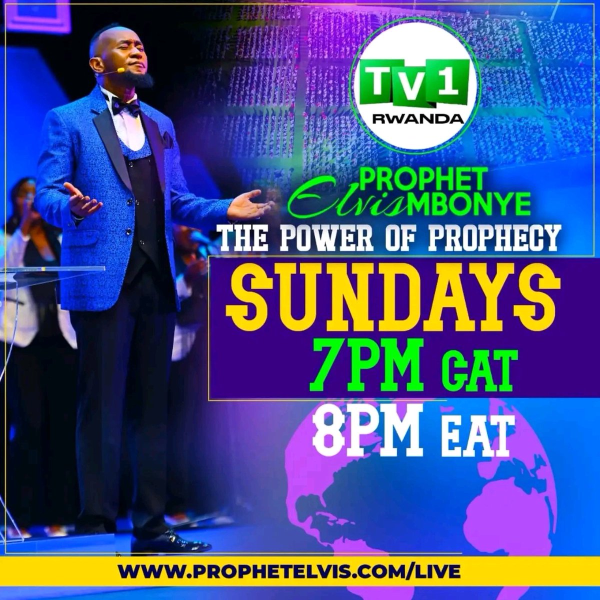 TV1Rwanda's tweet photo. 𝗧𝗛𝗘 𝗣𝗢𝗪𝗘𝗥 𝗢𝗙 𝗣𝗥𝗢𝗣𝗛𝗘𝗖𝗬. Catch Prophet Elvis Mbonye in an epic broadcast Sunday 19th July 2026 at 7pm on TV1.
Don’t miss out!

#ProphetElvisMbonye https://t.co/pbKUkTqfWh