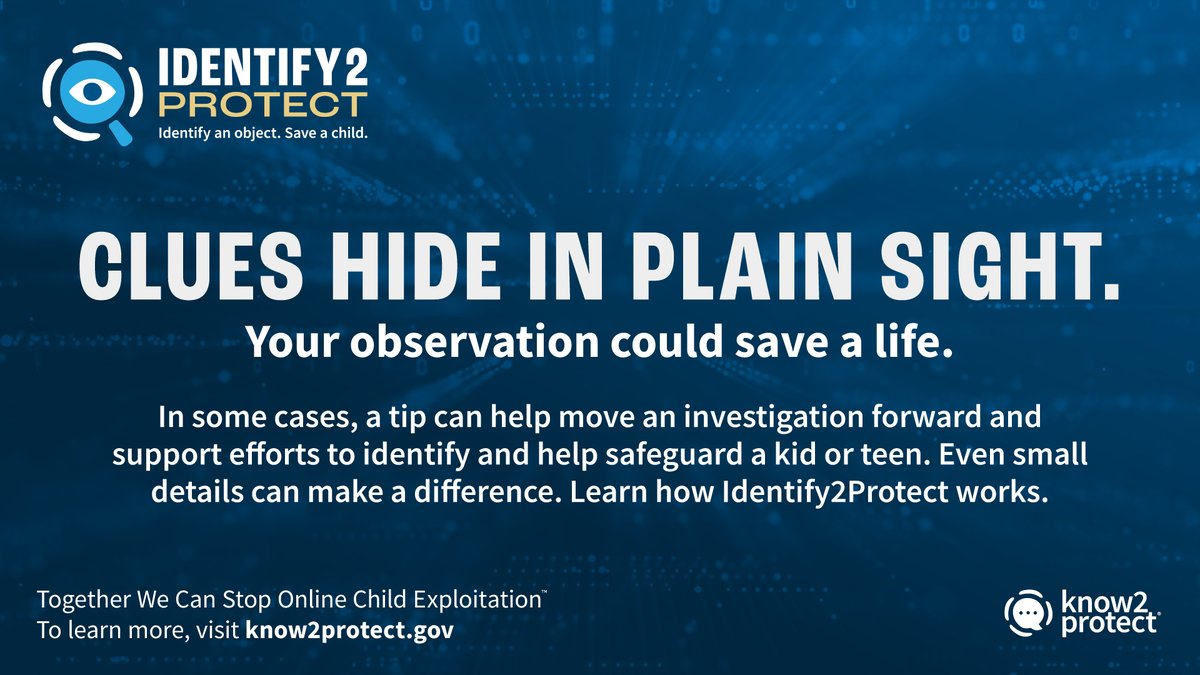 Know2Protect's tweet photo. Recognize a detail in one of the #Identify2Protect images from real investigations? A logo, tattoo, clothing item or place of purchase could help the @DHSgov Cyber Crimes Center Victim Identification Lab identify and locate a child in danger. 📍 

Click “Submit Tip” below the image and share any details you recognize. No piece of information is too small. Visit https://t.co/mCN6boFBem to view open cases and help. #TrueCrime #Unsolved #Know2Protect
