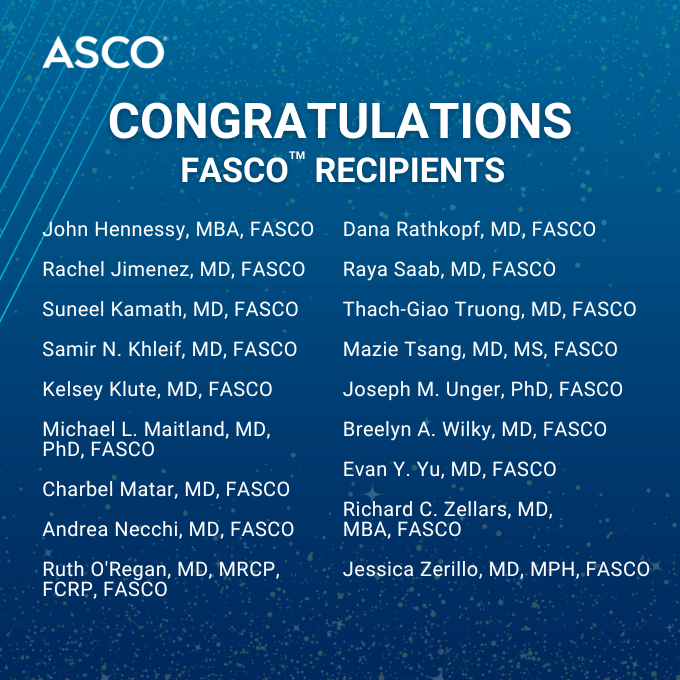 ASCO's tweet photo. Join us in congratulating the following members on earning the Fellows of ASCO (FASCO) distinction this quarter! We are grateful for their extraordinary volunteer service, dedication, and commitment to ASCO. 

 Learn more about FASCO distinction: https://t.co/v4ACUEu3uU https://t.co/RF15SVjXl4