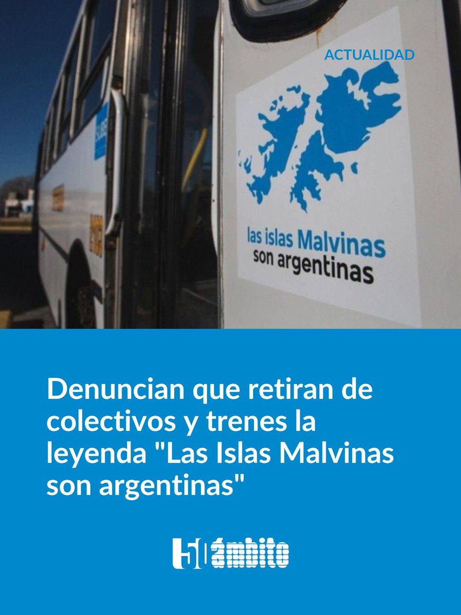 Ambitocom's tweet photo. DENUNCIAN QUE RETIRAN DE COLECTIVOS Y TRENES LA LEYENDA "LAS ISLAS MALVINAS SON ARGENTINAS"

Una denuncia realizada por choferes de colectivos y representantes gremiales abrió una nueva controversia en el transporte público. Según sostienen, distintas empresas comenzaron a retirar de las unidades las calcomanías y carteles con la frase "Las Islas Malvinas son argentinas", una inscripción cuya colocación es obligatoria por ley.

Los trabajadores afirman que la medida también alcanzó a algunas formaciones ferroviarias y que la decisión habría sido comunicada por las empresas mediante directivas internas.