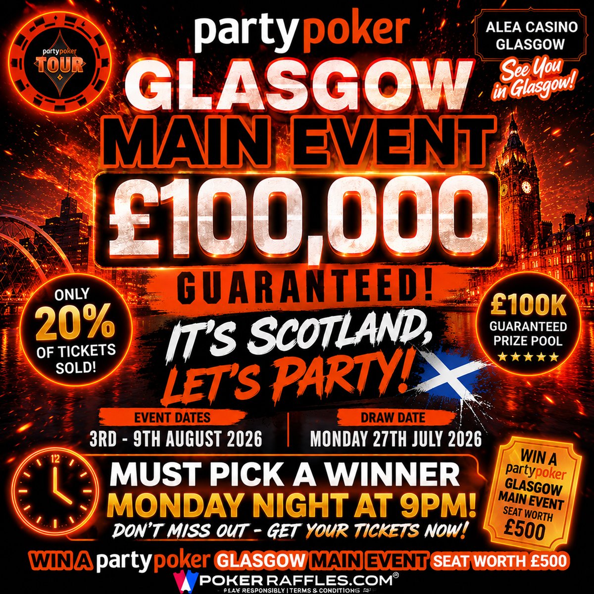 PokerRaffles's tweet photo. Just 3 days until we MUST draw our @partypoker Tour Glasgow Main Event winner

Turn £1 into a £500 Seat and play for the £100,000 Gtd Prizepool

We've only sold 20% of tickets so far, get yours at https://t.co/2yrl7ZaxN8

18+ Play Responsibly https://t.co/huVRoourJ1