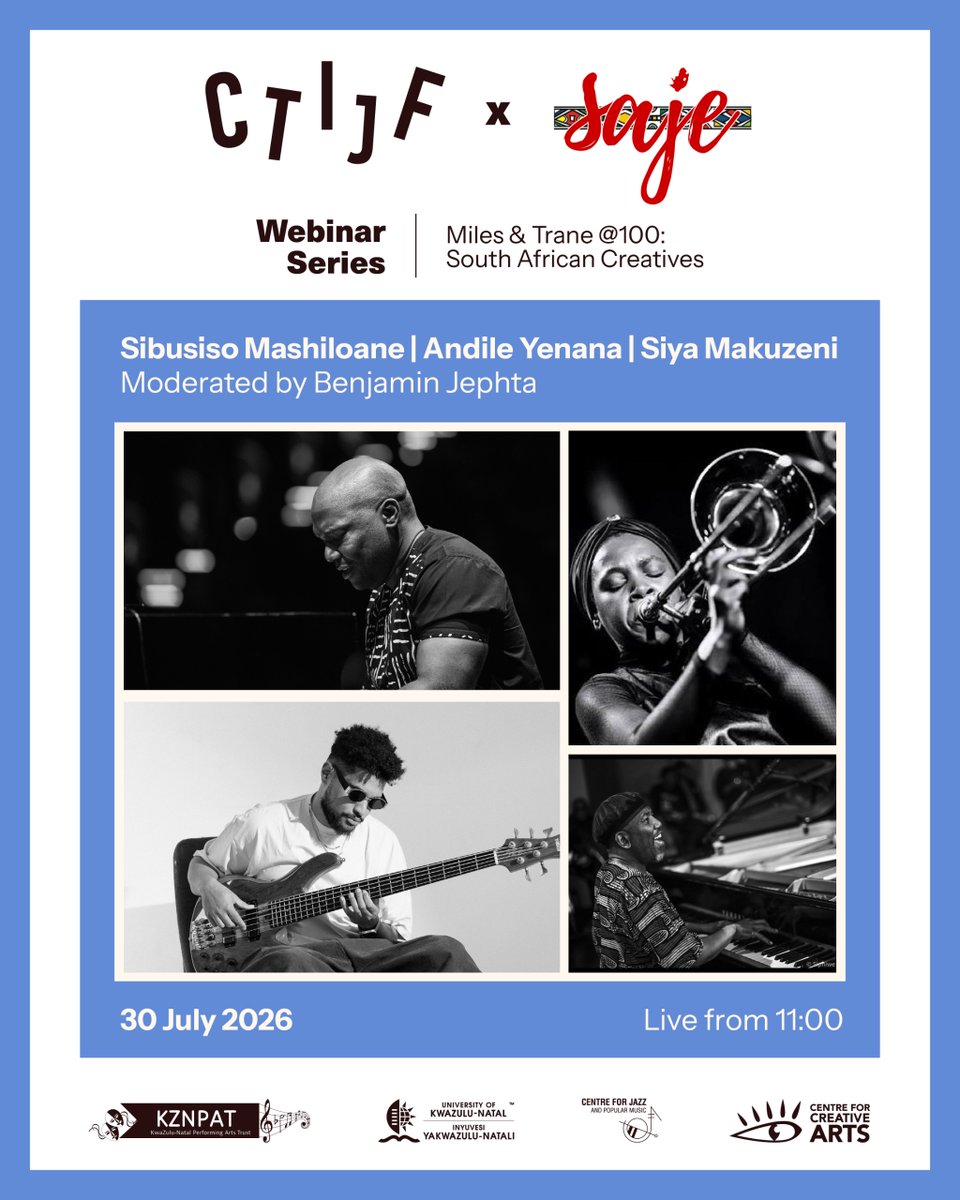 CTJazzFest's tweet photo. SAJE and the CTIJF present the next Miles &amp; Trane @100 webinar.

Featuring Benjamin Jephta, Sibusiso Mashiloane, Andile Yenana and Siya Makuzeni.

📅 30 July | 11:00–12:30
🎟️ Free | Register via the link in our bio.

#MilesAndTrane100 #CTIJF #SAJE https://t.co/x9TEE9ab45