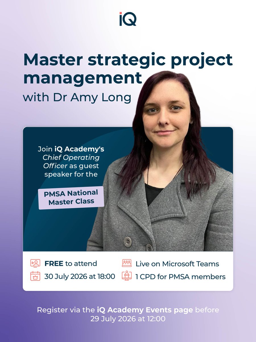 IQAcademySA's tweet photo. Ready to move beyond managing projects to leading strategic change? Register for FREE via the iQ Academy Events page here: https://t.co/GC0RRb4ryi

As your project management career grows, so do the expectations. Today's Project Managers are expected to do more than deliver projects on time and within budget. They need to understand business strategy, align projects with organisational goals, and help create long-term value for their organisations.

If you're looking to strengthen these skills, don't miss this opportunity to learn from Dr Amy Long, Chief Operating Officer at iQ Academy and guest speaker for the PMSA National Master Class.

In this free online session, Dr Long will explore the theory and practical application of strategic project management in today's South African business environment, sharing insights drawn from her experience leading strategic and operational initiatives at executive level.

📅 30 July 2026
🕕 18:00–19:00 (SAST)
💻 Microsoft Teams
🎟️ Free to attend
🎓 1 CPD for PMSA members

Registration closes on 29 July 2026 at 12:00.

#ProjectManagement #ThoughtLeadership #PMSA