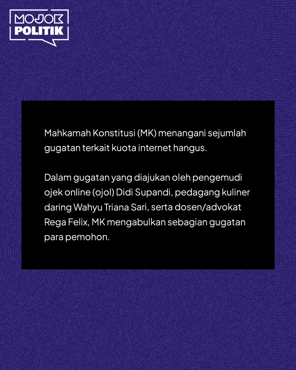 mojokdotco's tweet photo. Mahkamah Konstitusi (MK) resmi mengabulkan sebagian gugatan uji materiil terkait skema kuota internet hangus dalam sidang putusan perkara Nomor 273/PUU-XXIII/2025 yang dibacakan hari ini. 

Sedikit kabar baik hari ini. 🫶 https://t.co/jCwen8oEjq