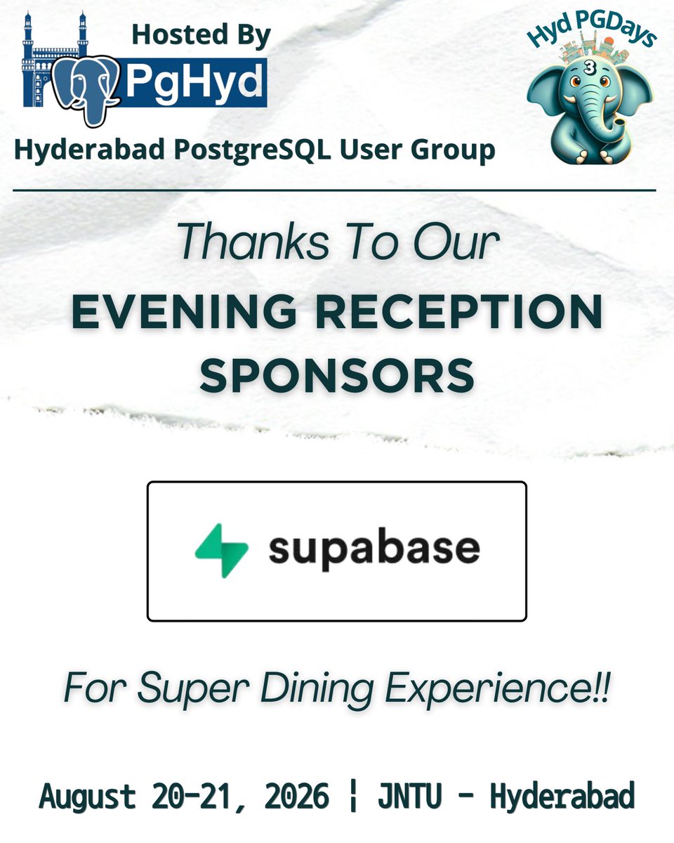 PgHydPUG's tweet photo. We're excited to welcome Supabase as the Evening Reception #Sponsor for #HyderabadPGDays2026! 🎉

Join us after a full day of #PostgreSQL sessions for #networking, #collaboration, and great conversations.

📅 Aug 20–21, 2026
📍 JNTU, Hyderabad
🎟️ Tickets: https://t.co/wL7Q8PKVr9 https://t.co/HZB7DwyH0F