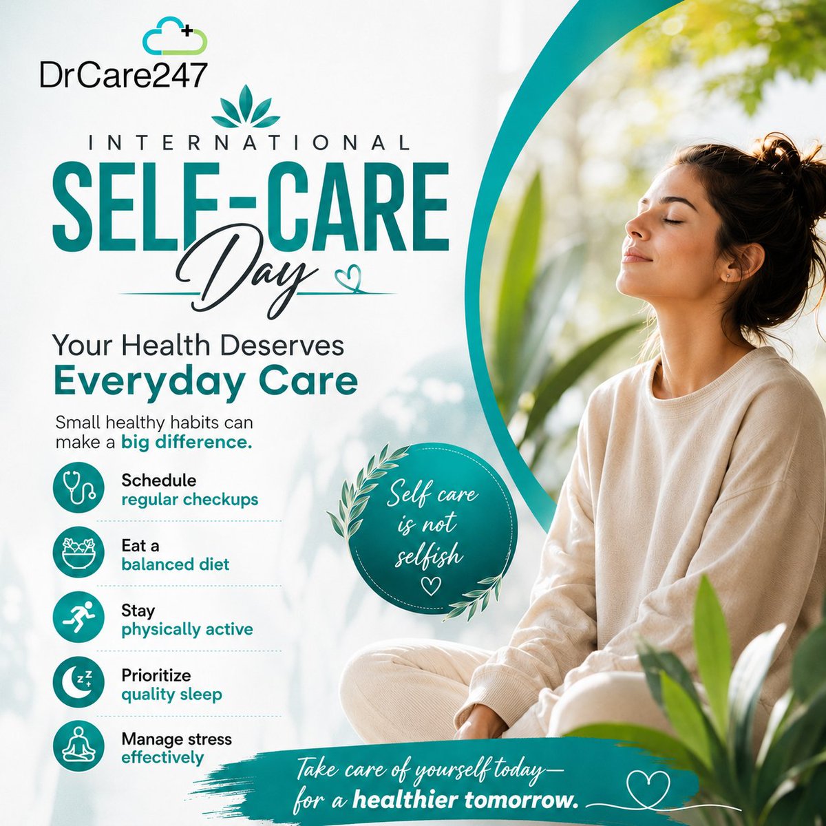 drcare247's tweet photo. International Self-Care Day
Your health deserves everyday care. 

Small healthy habits can make a big difference:
❤️ Regular checkups
🥗 Healthy eating
🏃 Stay active
😴 Quality sleep
🧘 Manage stress

#InternationalSelfCareDay #SelfCare #HealthyLiving #Wellness #PreventiveCare https://t.co/XOyI5y8H4X