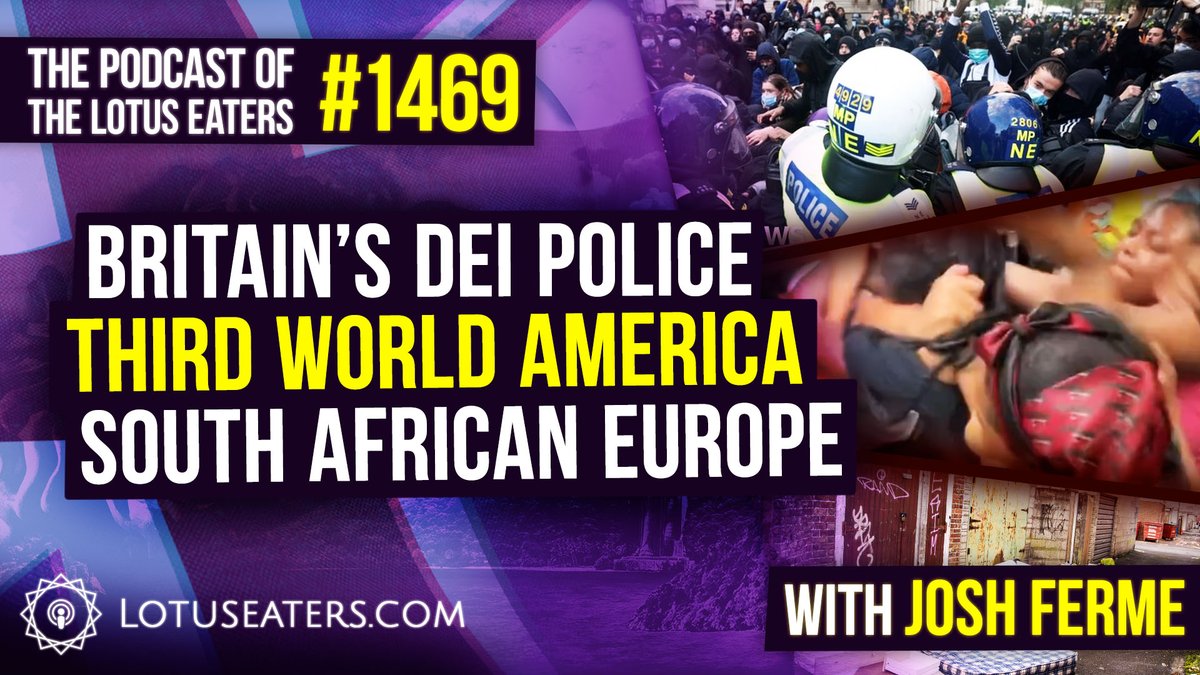 lotuseaters_com's tweet photo. The Podcast of the Lotus Eaters #1469

@Panagiotou90St, @JoshFerme, and @NickDixon discuss Britain’s DEI police, third-world America, and the South Africanisation of the West.

https://t.co/9Q7twReBb6

LIVE 13:00 BST https://t.co/HV4GeeMNeJ