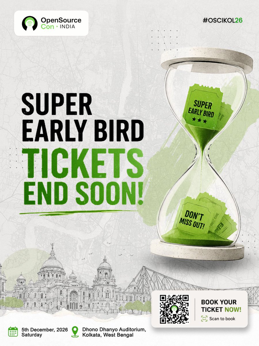 OpenSourceConIN's tweet photo. ⏳ Time Is Running Out!!

Your chance to grab Super Early Bird tickets for OpenSourceCon India 2026 is almost over.

📅 5th December 2026
📍 Dhono Dhanyo Auditorium, Kolkata

🎟️ Secure your ticket before the price goes up:
🔗https://t.co/bx6MyYDGkA

#OSCIKOL26 #OpenSourceConIndia https://t.co/vKp4ILWYuo