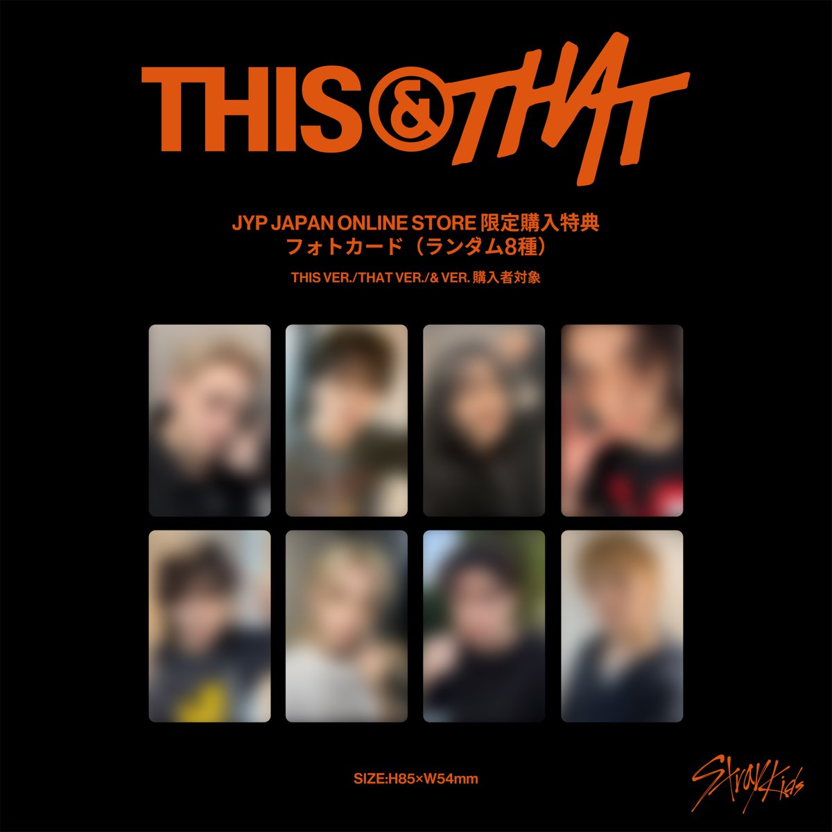 Stray_Kids_JP's tweet photo. Stray Kids Mini Album『THIS &amp; THAT』
 
JYP JAPAN ONLINE STORE限定特典が決定🧡
 
🚚 詳細はこちら
https://t.co/cyH2Hl7Fun
 
#StrayKids #スキズ
#THIS_AND_THAT https://t.co/iGnZBq7K3m