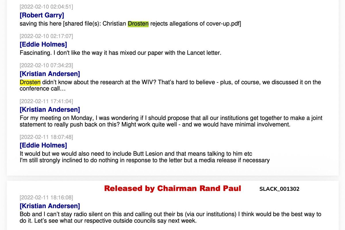 FrauHodl's tweet photo. Jetzt wird es für Christian Drosten interessant.

Am 10. Februar 2022 speichert Robert Garry in der internen Slack-Gruppe eine PDF:

„Christian Drosten rejects allegations of cover-up“

Kristian Andersen reagiert darauf bemerkenswert deutlich:

„Drosten wusste nichts von der Forschung am WIV? Das ist schwer zu glauben – außerdem haben wir selbstverständlich in der Telefonkonferenz darüber gesprochen …“

Nur einen Tag später schlägt Andersen vor, die beteiligten Institutionen zu einer gemeinsamen Stellungnahmezusammenzubringen, um die Vorwürfe zurückzuweisen – mit möglichst geringer persönlicher Beteiligung der Wissenschaftler. 

Danach schreibt er, er und „Bob“ könnten nicht länger schweigen; der Gegenangriff solle „via our institutions“ erfolgen und mit externen Rechtsberatern abgestimmt werden. 

Öffentlich erklärte Drosten damals, gefährliche WIV-Arbeiten seien ihm zuvor nicht bekannt gewesen; hätte man sie offengelegt, hätte er vor der Unterzeichnung des Lancet-Briefs zumindest Fragen gestellt. Zugleich bestätigte er, dass am WIV Gain-of-Function-Experimente (GoF) mit ausgetauschten Spikeproteinen durchgeführt worden waren.

Die Fragen lauten deshalb:

▪️ Was genau wurde am 1. Februar 2020 über die WIV-Forschung besprochen?

▪️ Was wusste Drosten vor der Unterzeichnung des Lancet-Briefs?

▪️ Und weshalb sollte die Reaktion institutionell koordiniert werden – bei „minimal involvement“ der Beteiligten?

Kein Beweis, dass Drosten gelogen hat.

Aber Andersen's interne Einschätzung widerspricht deutlich dem Bild eines völlig ahnungslosen Konferenzteilnehmers.

#Drosten #KristianAndersen #RobertGarry #Wuhan #WIV #OriginCall #LancetLetter #LabLeak #COVIDOrigins